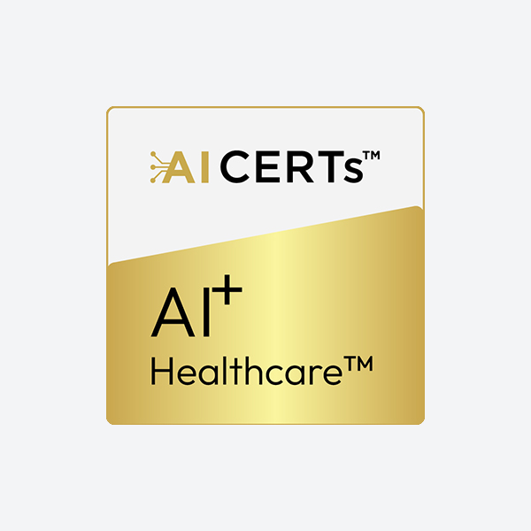 AI+ Healthcare™